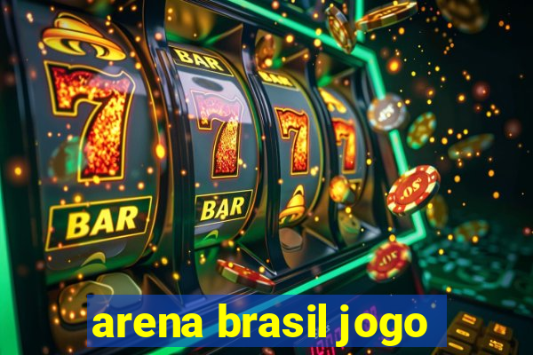 arena brasil jogo